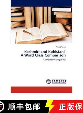 预订 Kashmiri and Kohistani a Word Class Comparison [9783847374459]