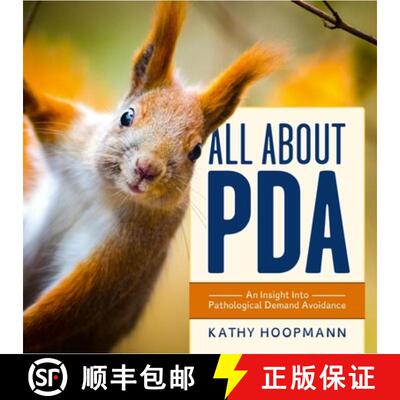 【3-4周达】精装 All about PDA: An Insight Into Pathological Demand Avoidance [9781839977565]