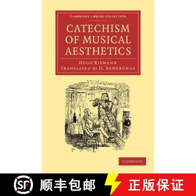 【3-4周达】Catechism of Musical Aesthetics: - Catechism of Musical Aesthetics [9781108057301]