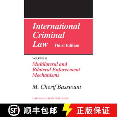 预订 International Criminal Law, Volume 2: Multilateral and Bilateral Enforcement Mechanisms: Third E... [9789004165311]