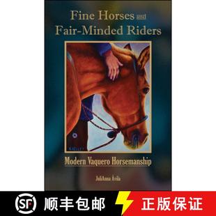 Horsemanship and Riders Modern Minded Horses Fair 9781612499512 预订 Vaquero Fine