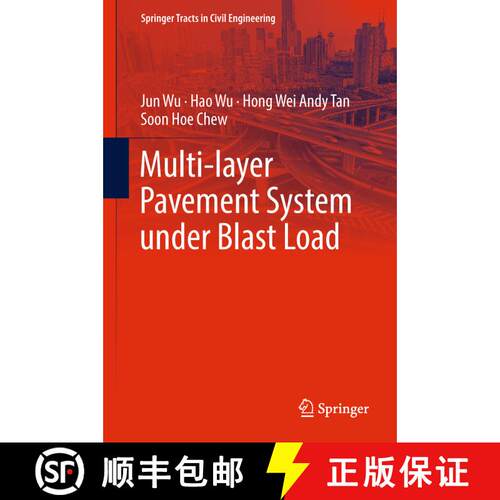 【3-4周达】Multi-layer Pavement System under Blast Load [9789811050008]