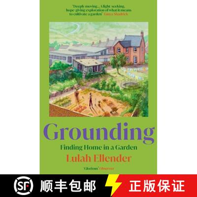 【3-4周达】Grounding: Finding Home in a Garden [9781783786992]
