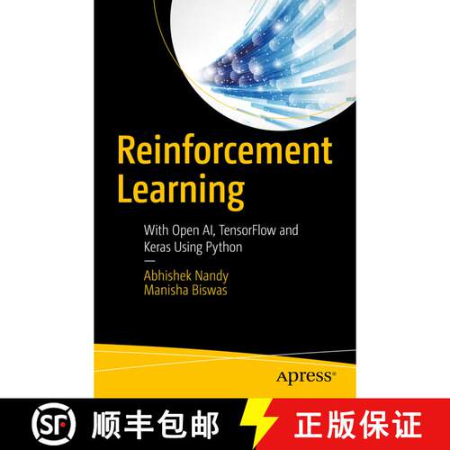 【3-4周达】Reinforcement Learning : With Open AI, TensorFlow and Keras Using Python (1st ed.) [9781484232842]