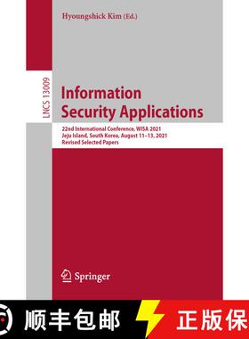 【3-4周达】Information Security Applications : 22nd International Conference, WISA 2021, Jeju Island,... [9783030894313]