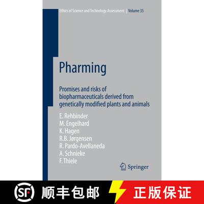 【3-4周达】Pharming : Promises and risks ofbBiopharmaceuticals derived from genetically modified plan... [9783540857921]