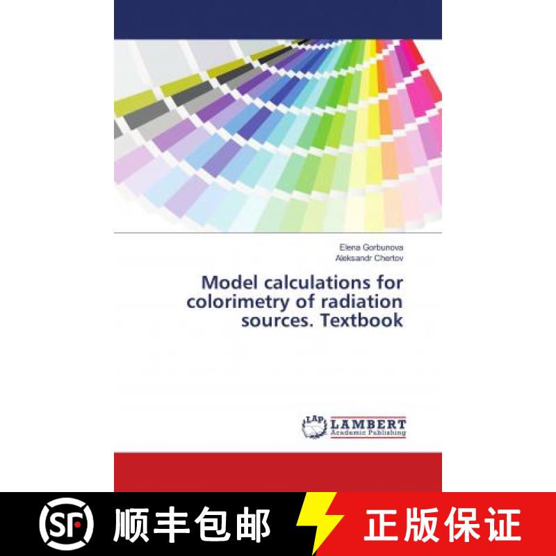 预订 Model calculations for colorimetry of radiation sources. Textbook [9786139934713]