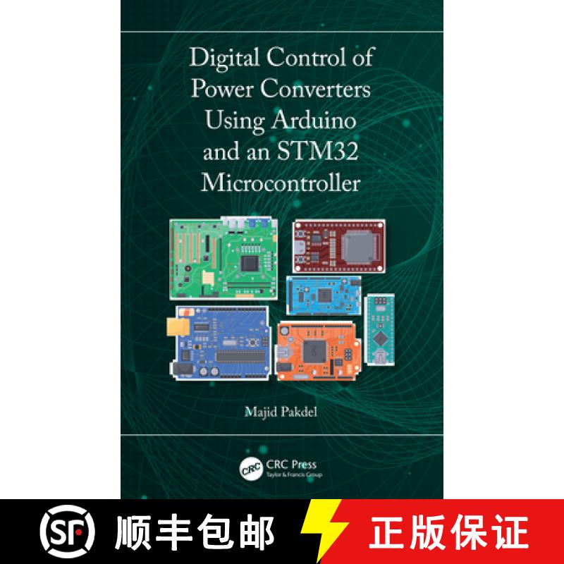 【3-4周达】Digital Control of Power Converters Using Arduino and an STM32 Microcontroller [9781032890388]