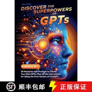 Your Create Plus Superpowers GPTs Prompts 9781739147389 Al... Discover 4周达 Use the Own Ready