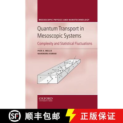 【3-4周达】Quantum Transport in Mesoscopic Systems: Complexity and Statistical Fluctuations. A Maximu... [9780198525837]