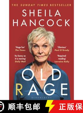 【3-4周达】Old Rage : 'One of our best-loved actor's powerful riposte to a world driving her mad' - D... [9781526647467]