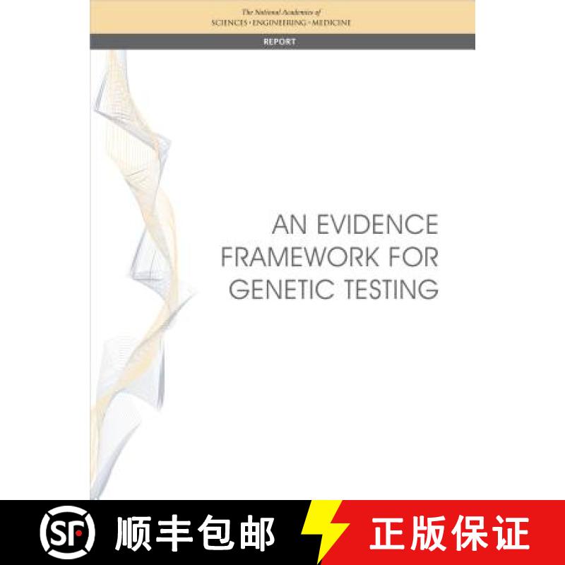 【3-4周达】An Evidence Framework for Genetic Testing [9780309453295]