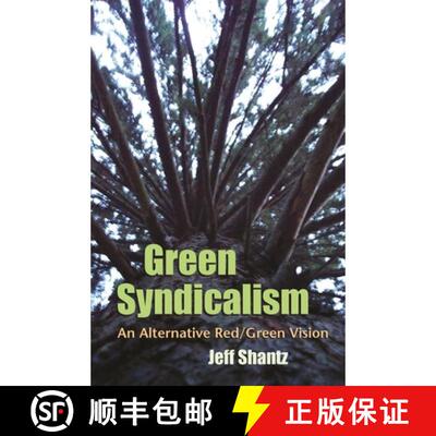 【3-4周达】精装 Green Syndicalism – An Alternative Red/Green Vision [9780815633075]