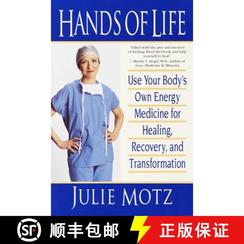 【3-4周达】Hands of Life: Use Your Body's Own Energy Medicine for Healing, Recovery, and Transformation [9780553379259]