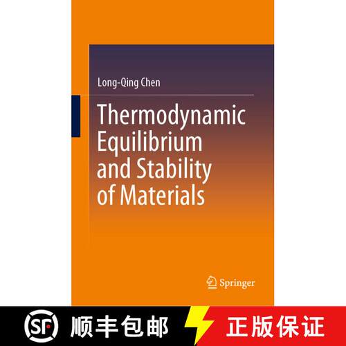 【3-4周达】精装 Thermodynamic Equilibrium and Stability of Materials [9789811386909]
