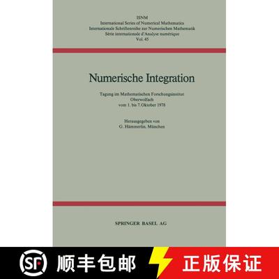 【3-4周达】Numerische Integration: Tagung im Mathematischen Forschungsinstitut Oberwolfach vom 1. bis... [9783764310141]