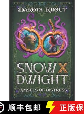 预订 Snow X Dwight: A Clean Romantasy LitRPG Adventure [9781637663134]