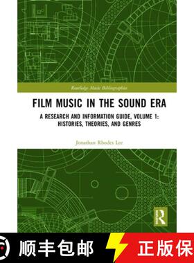 【3-4周达】Film Music in the Sound Era: A Research and Information Guide, Volume 1: Histories, Theori... [9780815392385]