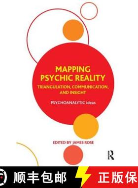 【3-4周达】Mapping Psychic Reality: Triangulation, Communication, and Insight [9781855758148]