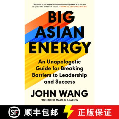 【3-4周达】Big Asian Energy: An Unapologetic Guide for Breaking Barriers to Leadership and Success [9780593475430]