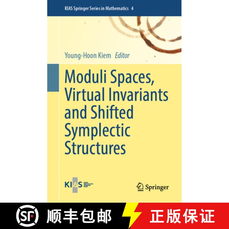 【3-4周达】Moduli Spaces, Virtual Invariants and Shifted Symplectic Structures [9789819782482]