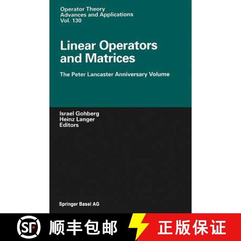 【3-4周达】Linear Operators and Matrices : The Peter Lancaster Anniversary Volume [9783034894678]