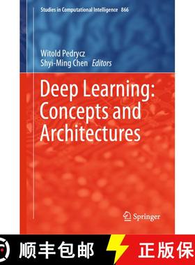 【3-4周达】Deep Learning: Concepts and Architectures [9783030317553]