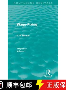 【3-4周达】Wage-Fixing (Routledge Revivals) : Stagflation - Volume 1 [9780415670487]