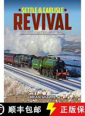【3-4周达】Settle & Carlilse Revival: The Line That Refused to Die [9781911658542]