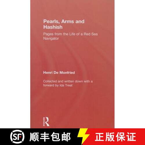 【3-4周达】Pearl, Arms and Hashish: Pages from the Life of the Red Sea Navigator [9780415849852]
