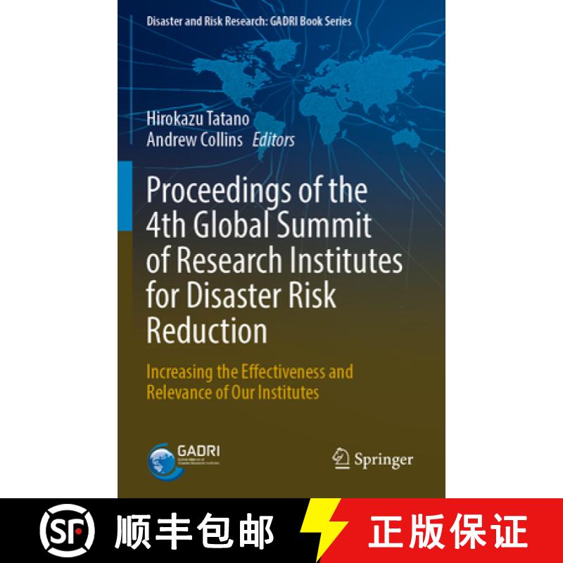 【3-4周达】Proceedings of the 4th Global Summit of Research Institutes for Disaster Risk Reduction : ... [9789811955686]