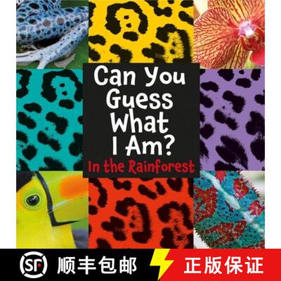 【3-4周达】Can You Guess What I Am?: In the Rainforest [9781445144757]