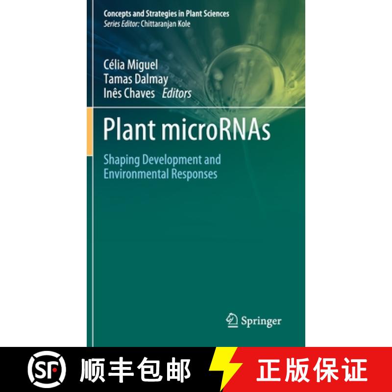【3-4周达】Plant microRNAs : Shaping Development and Environmental Responses [9783030357719]