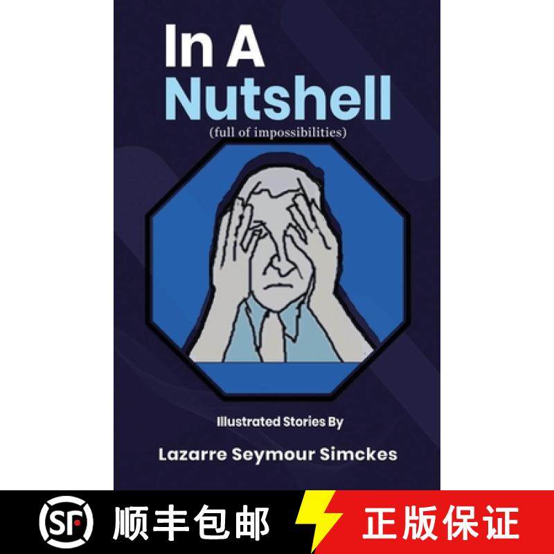预订 In a Nutshell full of Impossibilities [9798218530549]