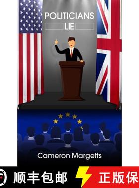 【3-4周达】Politicians Lie: And Why You Should Be Aware [9781803699530]