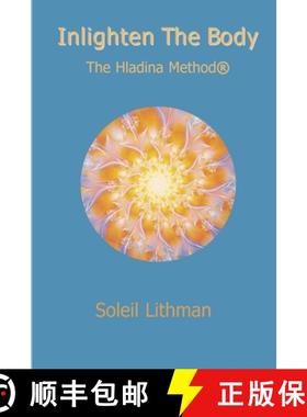 【3-4周达】Inlighten the Body  - The Hladina Method [9780359234660]