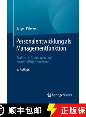 【3-4周达】Personalentwicklung als Managementfunktion : Praktische Grundlagen und zukunftsfähige Kon... [9783658332709]