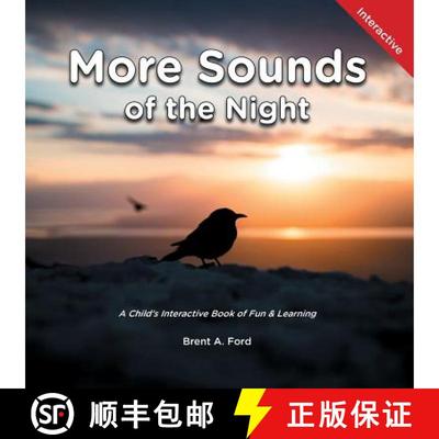 【3-4周达】More Sounds of the Night: A Child's Interactive Book of Fun & Learning [9781947348769]