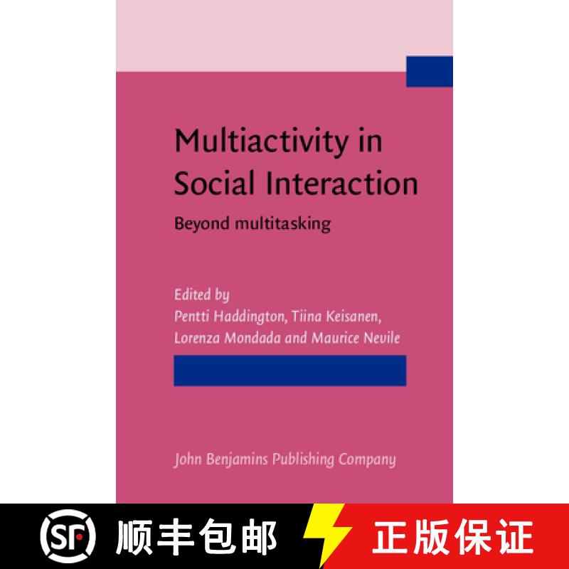 【2-3周达】Multiactivity in Social Interaction: Beyond multitasking [9789027212146]