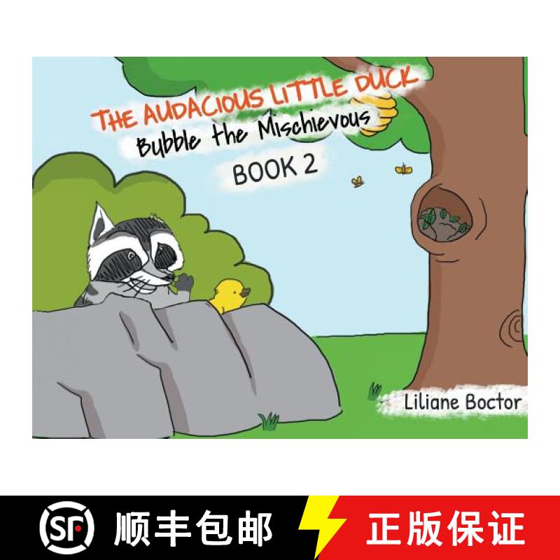 【3-4周达】The Audacious Little Duck : Bubble the Mischievous [9781644600672]