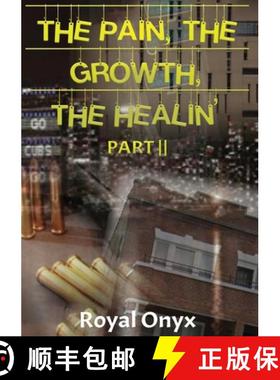 预订 The Pain, the Growth, the Healin' [9781087995540]