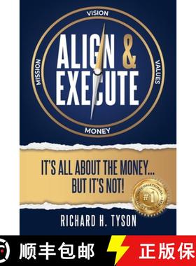 【3-4周达】Align & Execute: It's All About the Money... But it's Not! [9781961801769]