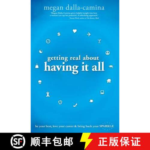 【3-4周达】Getting Real About Having It All: Be Your Best, Love Your Career and Bring Back Your Sparkle [9781401938499]