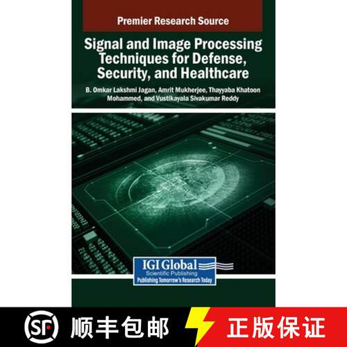 【3-4周达】精装 Signal and Image Processing Techniques for Defense, Security, and Healthcare [9798369338407]