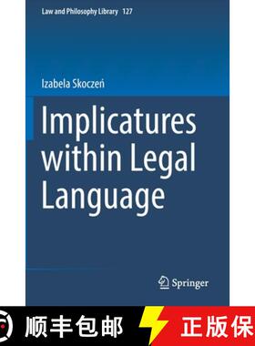【3-4周达】Implicatures Within Legal Language [9783030125349]