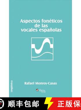 预订 Aspectos Foneticos de Las Vocales Espanolas [9781597540384]