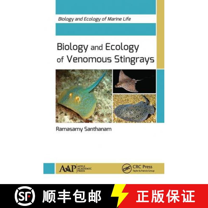 【3-4周达】Biology and Ecology of Venomous Stingrays: Biology and Ecology of Marine Life [9781774636688]