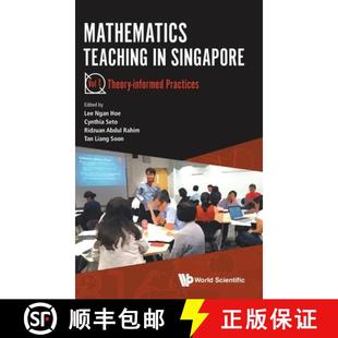 Mathematics Teaching In Singapore - Volume 1: Theory-informed Practices [9789811220142]