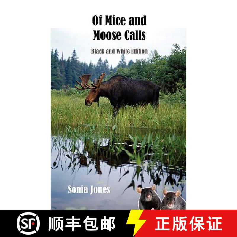 【3-4周达】Of Mice and Moosecalls (Black and White Edition) [9780981047003]