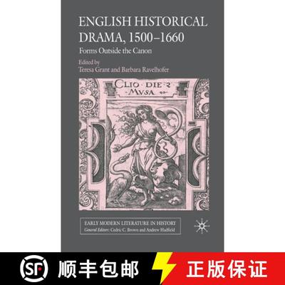 【3-4周达】English Historical Drama, 1500-1660 : Forms Outside the Canon [9781349525034]